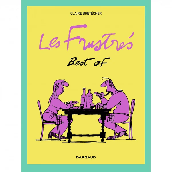 Best of Les Frustrés – Best of Les Frustrés