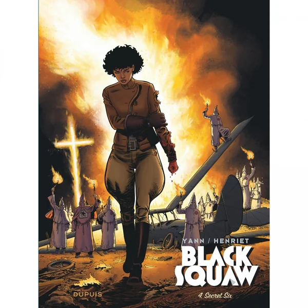 Black Squaw – Tome 4 – Secret Six