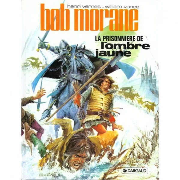 Bob Morane – Tome 8 – La Prisonnière de l'Ombre Jaune