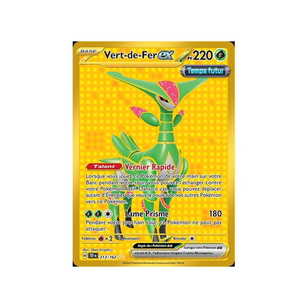 Carte Pokémon Vert-de-Fer-ex 213/162 Gold Forces Temporelles