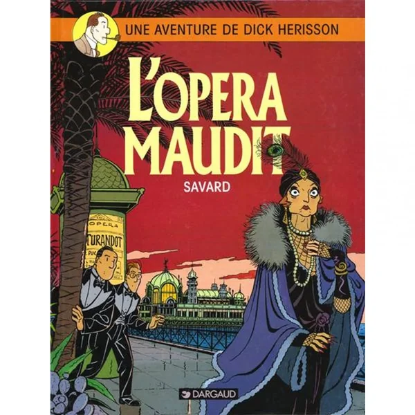Dick Herisson – Tome 3 – L'Opéra maudit
