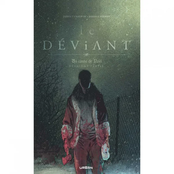 Le Déviant - Un conte de Noël – Tome 2