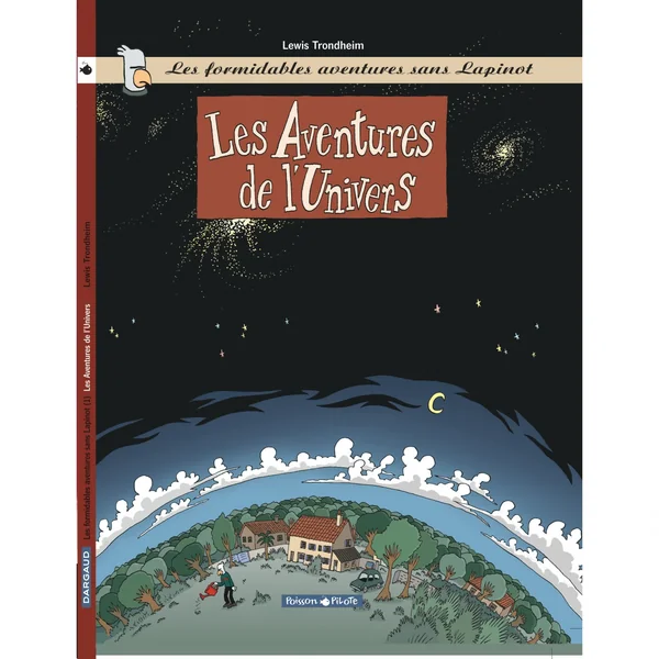 Les Formidables Aventures sans Lapinot – Tome 1 – Les Aventures de l'Univers