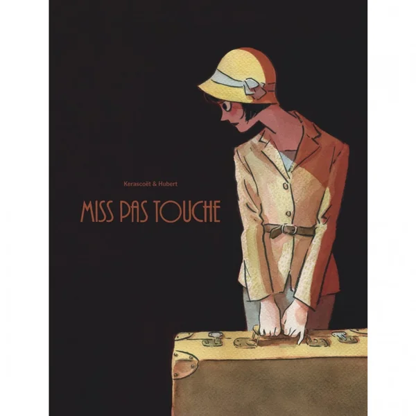 Miss Pas touche - Intégrale