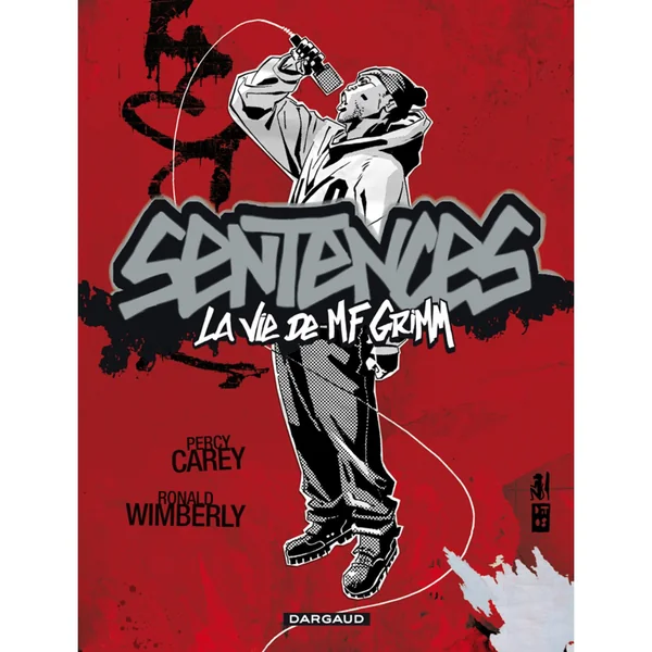Sentences - La Vie de MF Grimm